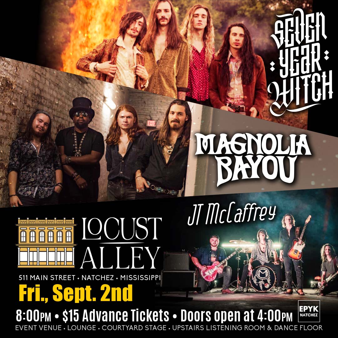 Seven Year Witch, Magnolia Bayou, with special guest JT McCaffrey• Sept. 2nd